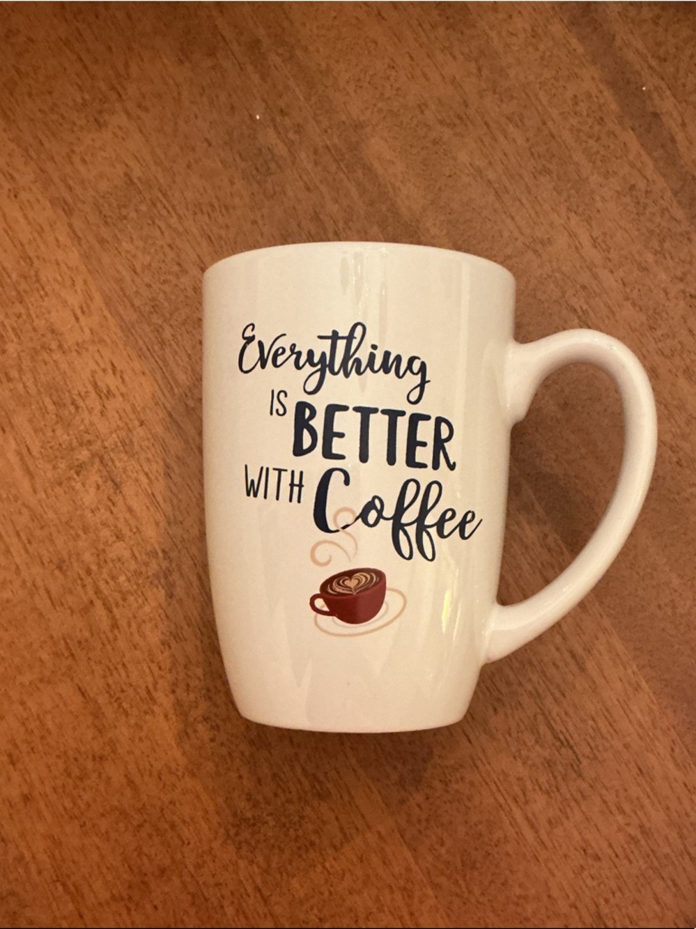 Everything Is Better With Coffee White Ceramic Mug